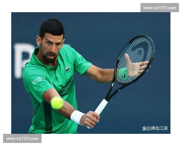 纳达尔与德约科维奇激战再度升级 谁能在网球历史中占据更高位置